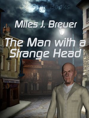 cover image of The Man with a Strange Head
